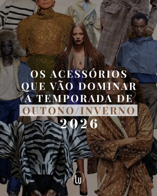 Atualize seu estilo para acompanhar as tendências do outono/inverno 2026✨️  #luacessorios #Tendência #moda #inverno #outono