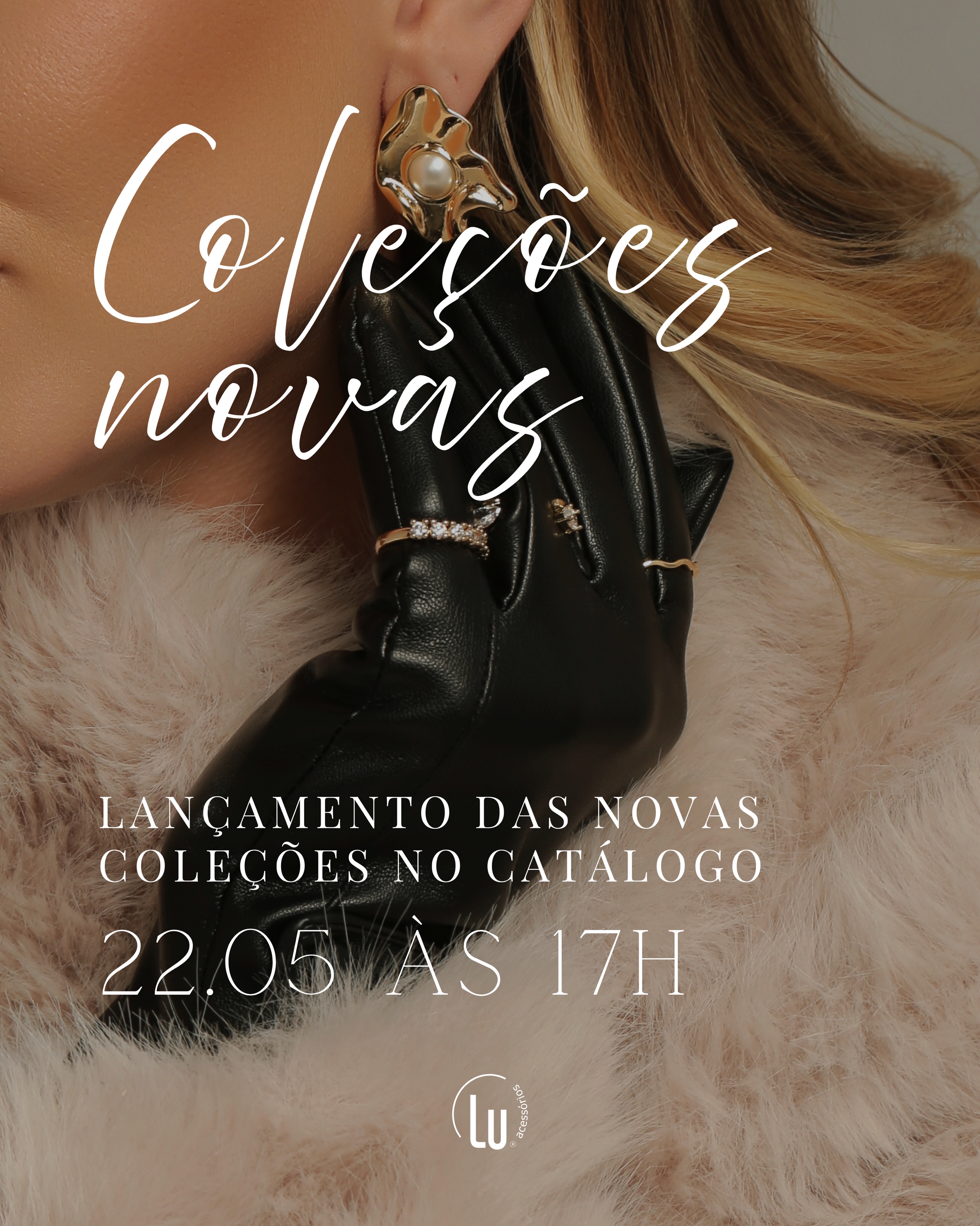 Chegou o momento de revelar o que esteve sendo cuidadosamente criado nos bastidores ✨
Novas coleções, novas inspirações e peças pensadas para marcar momentos, elevar detalhes e contar histórias.  Hoje, às 17h, nosso catálogo recebe novidades inéditas. 🤍  #ColecoesNovas #LancamentoLuAcessorios #Semijoias #AcessoriosFemininos #JoiasComEstilo