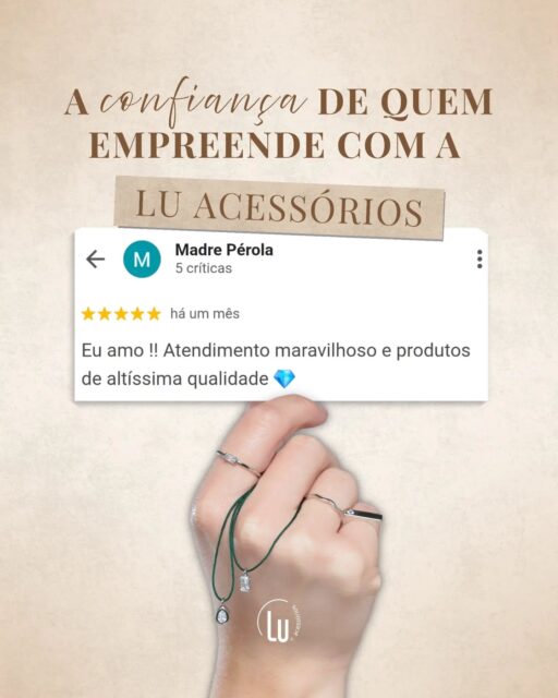 Cada avaliação que recebemos representa muito mais do que cinco estrelas. ✨
Ela carrega histórias de mulheres que decidiram empreender, confiaram na Lu Acessórios e encontraram uma parceira para crescer.  Agradecemos a cada cliente que faz parte da nossa trajetória e compartilha sua experiência. É essa confiança que nos motiva a evoluir todos os dias e a oferecer o melhor para quem escolhe empreender conosco. 💛  Que a próxima história de sucesso seja a sua.  #LuAcessórios #SemijoiasNoAtacado #EmpreendedorismoFeminino #RevendaDeSemijoias #AtacadoDeSemijoias